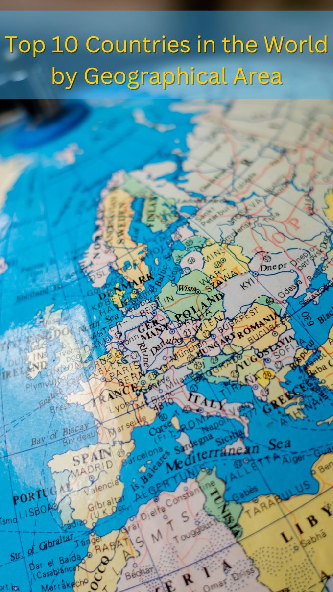 Top 10 Countries in the World by Geographical Area